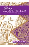Shaky Colonialism