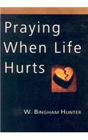 Praying When Life Hurts