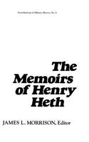 Memoirs of Henry Heth.