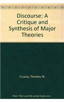 Discourse: A Critique and Synthesis of Major Theories