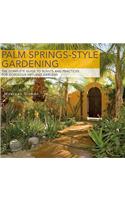 Palm Springs-Style Gardening