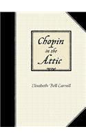 Chopin in the Attic