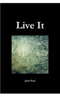 Live It