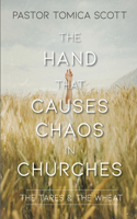 Hand That Causes Chaos in Churches