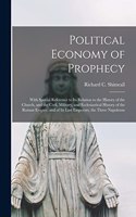 Political Economy of Prophecy