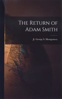 Return of Adam Smith