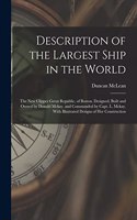 Description of the Largest Ship in the World