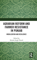 Agrarian Reform and Farmer Resistance in Punjab