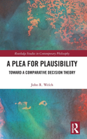 Plea for Plausibility