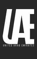 UAE United Arab Emirates: A5 Notebook for Travelers to the Unitet Arab Emirates