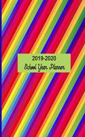 School Year Planner: Back-to-School Student Daily, Weekly and Monthly Dated Planner Organizer Diary and Calendar Academic Year July 2019 - July 2020 Vibrant Multicolored