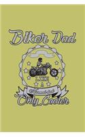 Biker Dad Like A Normal Dad Only Cooler