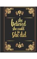 She Believed She Could So She Did