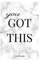 You Got This Daily Planner