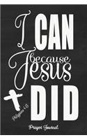 I Can Because Jesus Did - Philippians 4