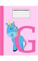 Composition Notebook: Letter G Initial Unicorn Monogram Pink Purple Wide Ruled Lined Note Book - Cute Exercise Book & Journal with Lines for Kids Teens Students or Teache