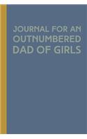 Journal for an Outnumbered Dad of Girls