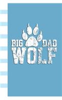 Big Dad Wolf: Great Appreciation Journal for Fathers.