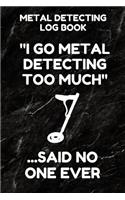 Metal Detecting Log Book
