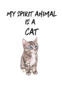 My Spirit Animal is a Cat: Cute Cat Lovers Journal / Notebook / Diary / Birthday Gift (6x9 - 110 Blank Lined Pages)