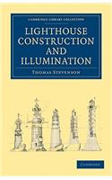 Lighthouse Construction and Illumination