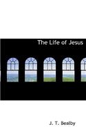 The Life of Jesus