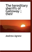 The Hereditary Sheriffs of Galloway; Their