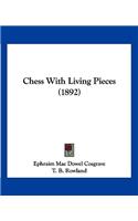 Chess With Living Pieces (1892)