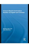 Corpus-Based Contrastive Studies of English and Chinese
