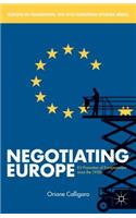 Negotiating Europe