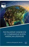 Palgrave Handbook of Comparative North American Literature