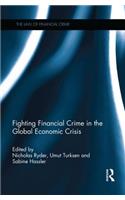 Fighting Financial Crime in the Global Economic Crisis