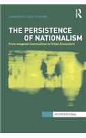 Persistence of Nationalism