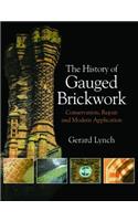 The History of Gauged Brickwork