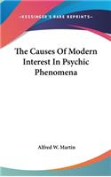The Causes of Modern Interest in Psychic Phenomena