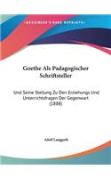 Goethe ALS Padagogischer Schriftsteller