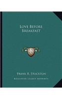 Love Before Breakfast