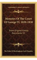 Memoirs Of The Court Of George IV, 1820-1830