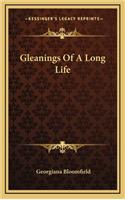 Gleanings of a Long Life