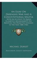 An Essay On Defensive War And A Constitutional Militia
