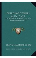 Building Stones and Clays