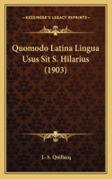 Quomodo Latina Lingua Usus Sit S. Hilarius (1903)