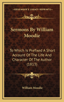 Sermons By William Moodie