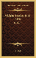 Adolphe Baudon, 1819-1888 (1897): (French)