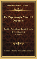 De Psychologie Van Het Droomen