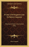 Il Canto X Del Purgatorio Letto Da Naborre Campanini
