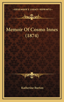 Memoir Of Cosmo Innes (1874): (English)