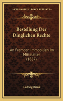 Bestellung Der Dinglichen Rechte