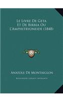 Le Livre De Geta Et De Birria Ou L'Amphitryoneide (1848)