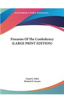 Firearms of the Confederacy